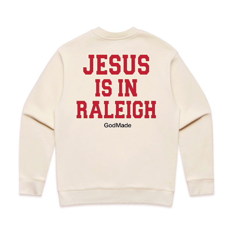 “JESUS IS IN RALEIGH” Crewneck – GodMade® Original