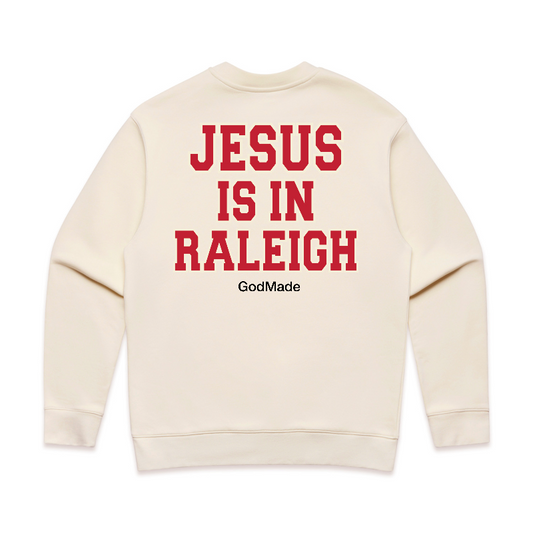 “JESUS IS IN RALEIGH” Crewneck – GodMade® Original